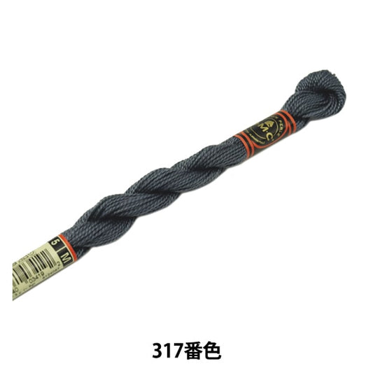 Ricamofilo "Ricamo DMC n. 5filo 317 ° colore] DMC DEWH MAE